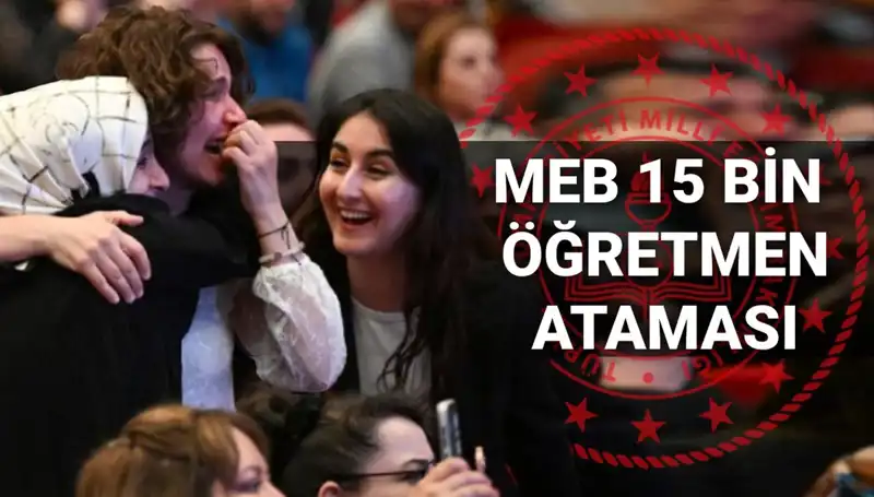 2025’te 15 Bin Öğretmen Atama Sonuçları Sorgulama Ekranı Açılıyor!