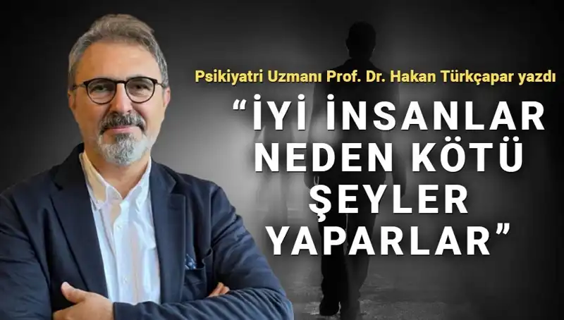 Kahraman Olmak: İyi İnsanların Neden Kötü Şeyler Yaptığını Anlamak