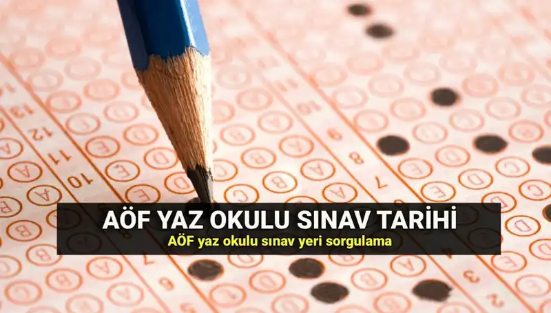 AÖF Yaz Okulu Sınav Yerleri Açıkladı: Giriş Belgelerini İnceleyin!