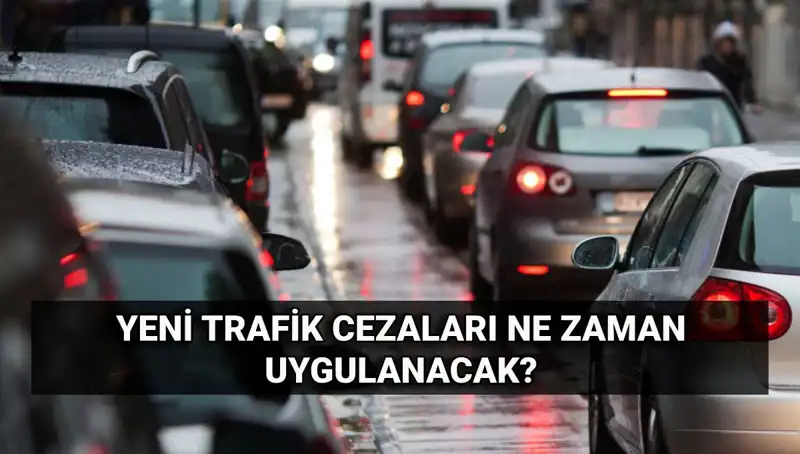 2025 Trafik Cezaları: Yeni Tutarlar ve Yürürlüğe Giriş Tarihi Nedir?