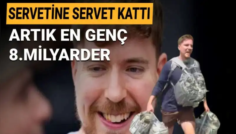 MrBeast, 1 Milyar Dolarlık Servetiyle En Genç 8. Milyarder Olmayı Başardı
