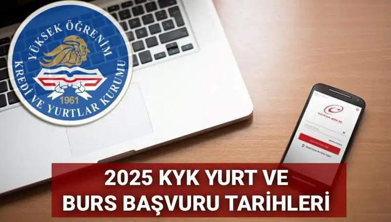 KYK Yurt ve Burs Başvuru Tarihleri 2025: Gözler GSB Duyurusunda