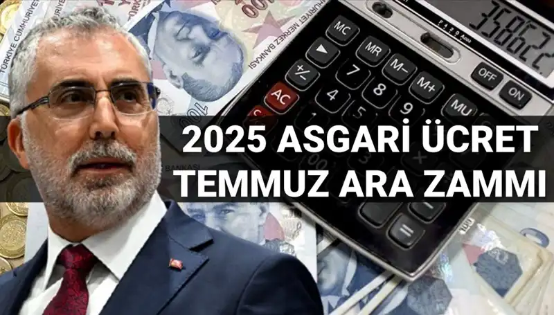 Temmuz’da Asgari Ücrette Ara Zam Olacak mı? Bakan Işıkhan Açıklıyor!